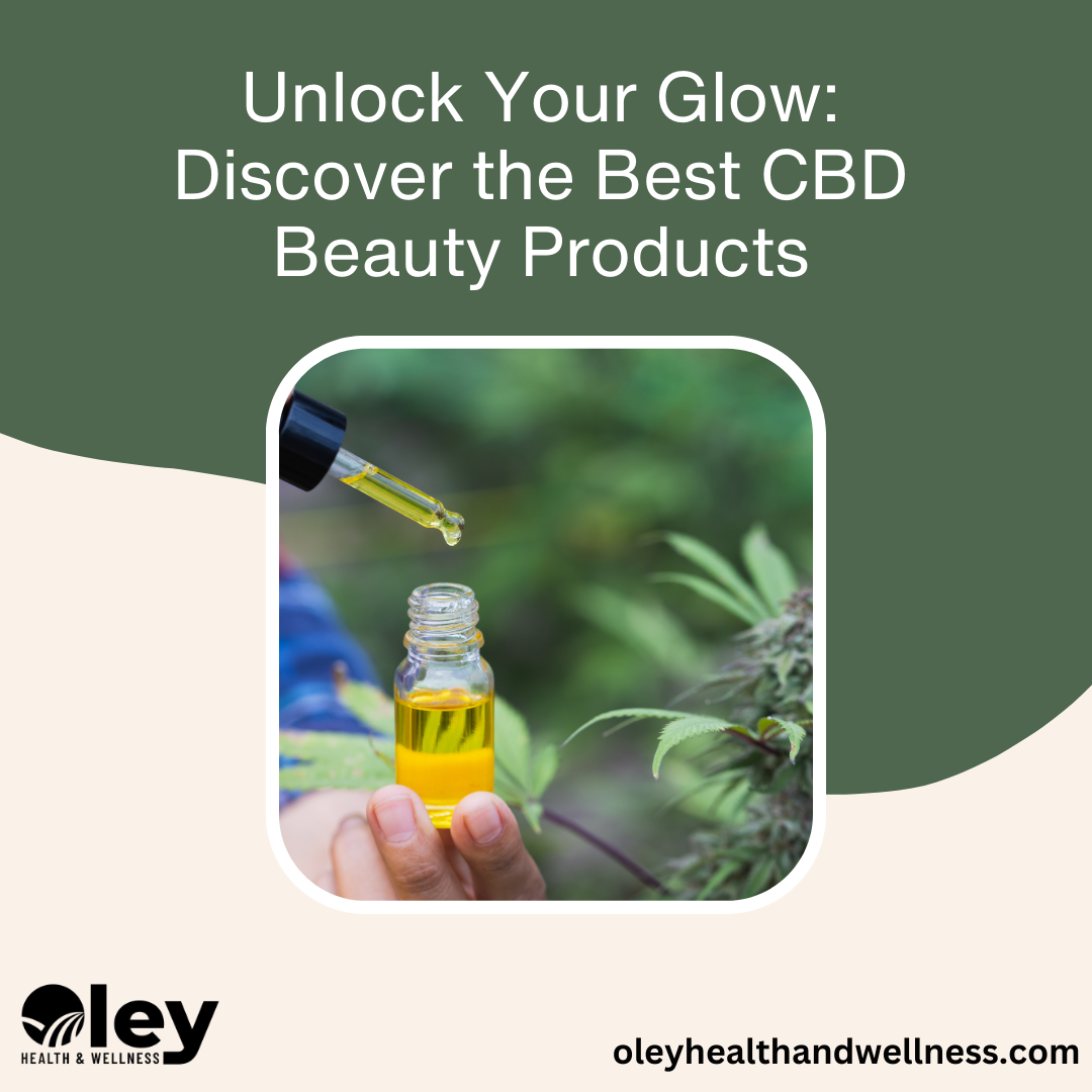 Unlock Your Glow: Discover the Best CBD Beauty Products
